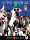 Ugly Dogs Need More Love@
